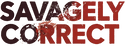 SavagelyCorrect.com